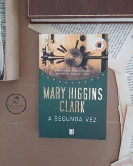 A segunda vez, Mary Higgins Clark