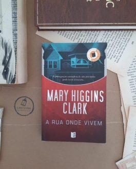 A rua onde vivem, Mary Higgins Clark