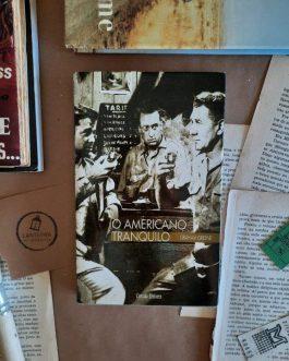 O americano tranquilo, Graham Greene