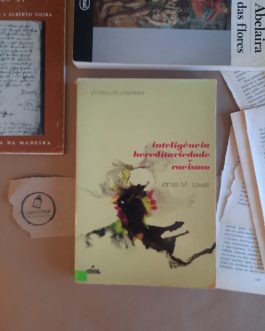Inteligência Hereditariedade e Racismo