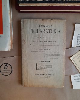 Grammatica Preparatoria da infancia por perguntas e respostas