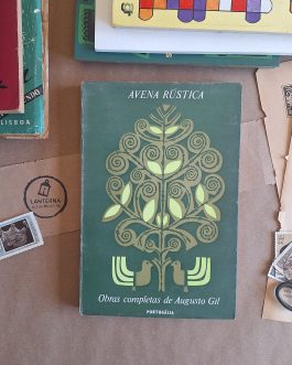 Avena Rústica – Obras completas de Augusto Gil