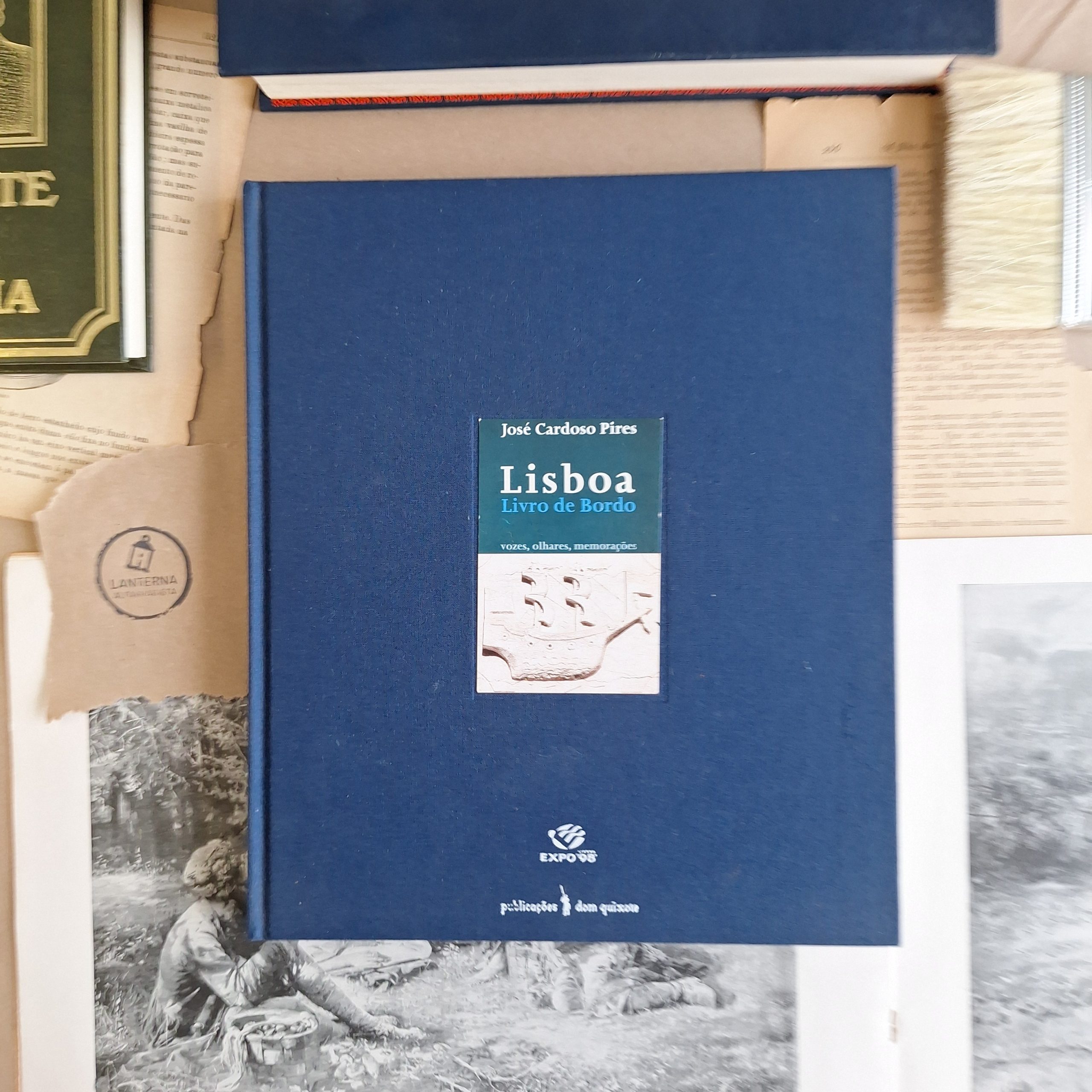 Lisboa - Livro de bordo - vozes, olhares, memorações