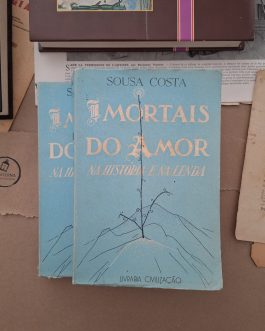 Imortais do amor na história e na lenda, vol I e II