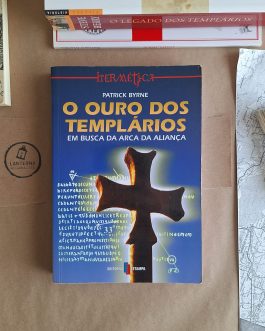 O ouro dos templários - em busca da arca da aliança