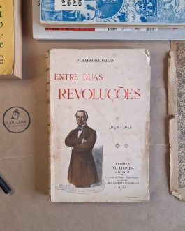 Entre Duas Revoluções 1848-1851, Tomo II