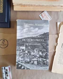 O segredo de Ouro Preto e outros caminhos