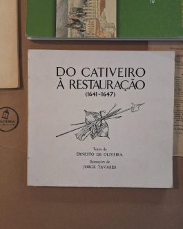 Do cativeiro à Restauração (1641-1647)