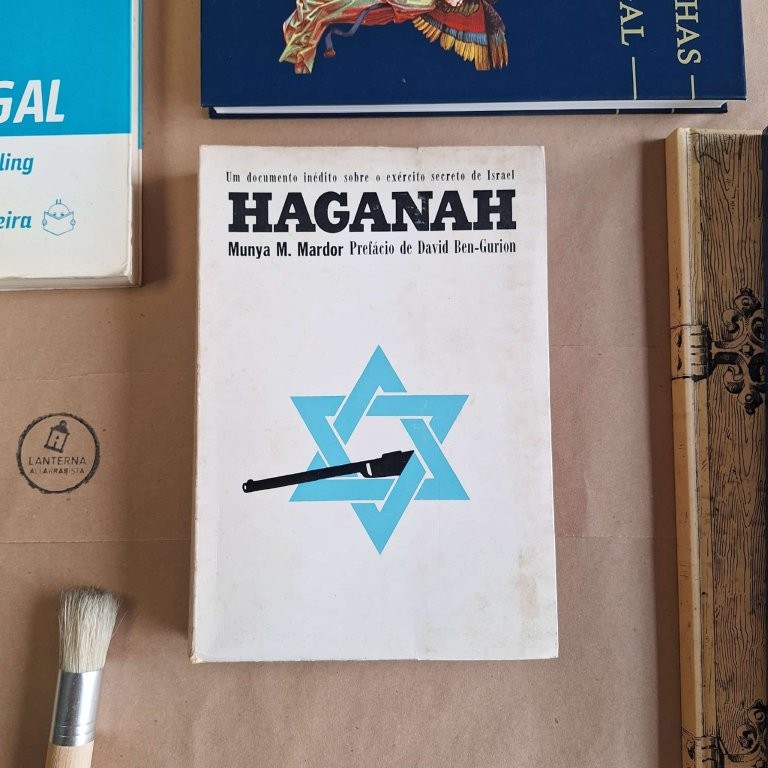 Haganah - um documento inédito sobre o exército secreto de Israel