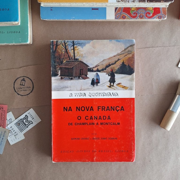 A vida cotidiana | Na Nova França o Canadá de Camplain a Montcalm