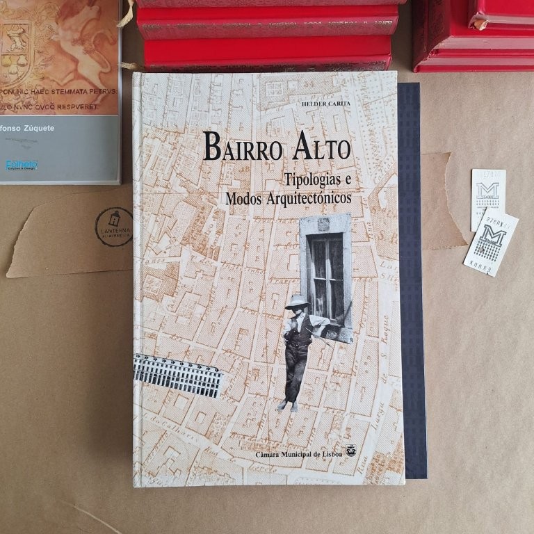 Bairro Alto - Tipologias e Modos Arquitectónicos | Manual de apoio à reabilitação dos edifícios do Bairro Alto