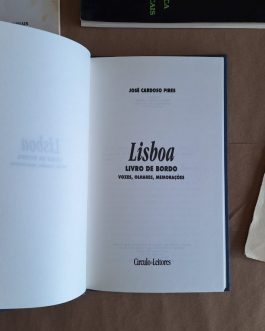 Lisboa – Livro de bordo – vozes, olhares, memorações