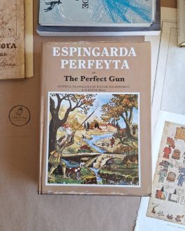 Espingarda Perfeyta or The perfect Gun