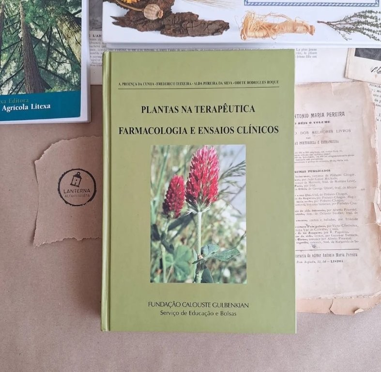 Plantas na Terapêutica - Farmacologia e ensaios clínicos