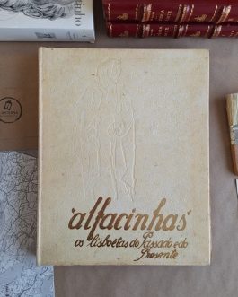"Alfacinhas" os lisboetas do passado e do presente