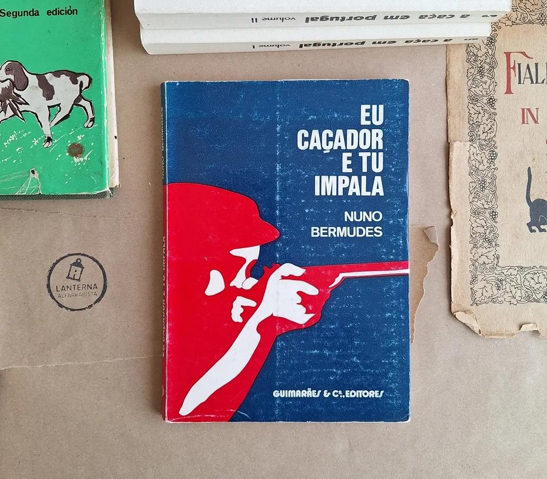 Eu, Caçador, e tu, Impala