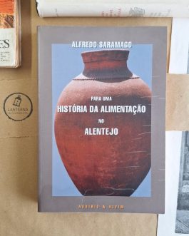 Para uma História da Alimentação no Alentejo