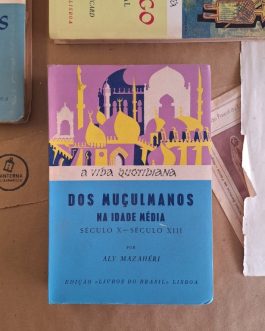 Dos muçulmanos na idade média século X – século XIII