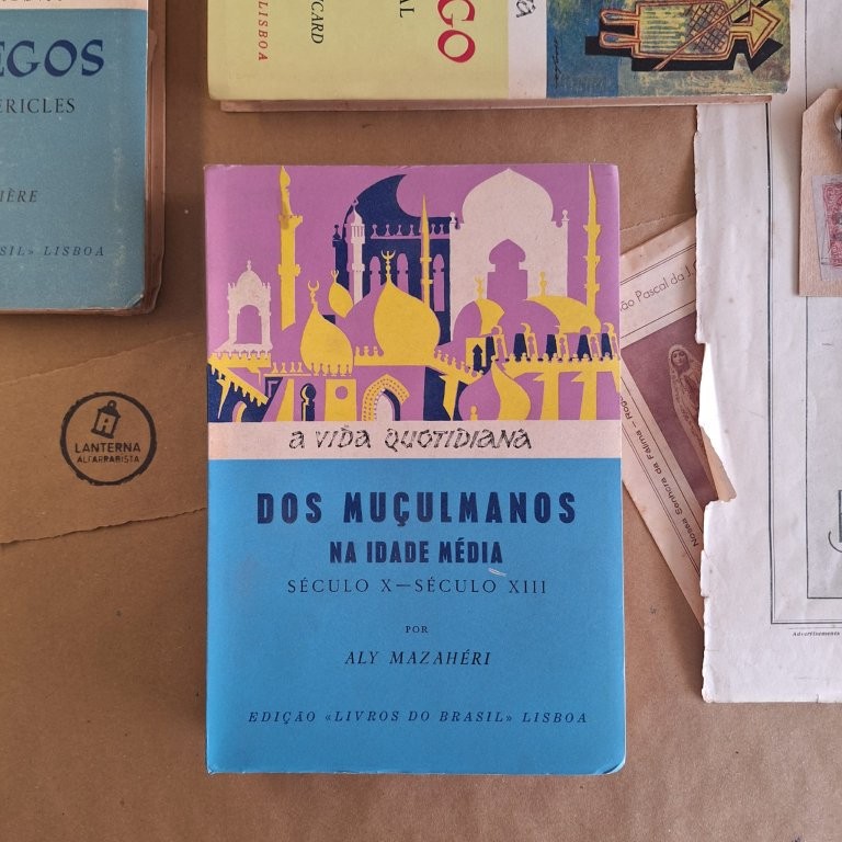 A vida quotidiana | Dos muçulmanos na idade média século X - século XIII