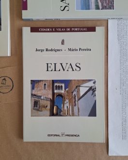 Elvas - Cidades e Vilas de Portugal