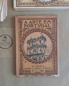 A Arte em Portugal – Nr. 04 – O Mosteiro de Alcobaça