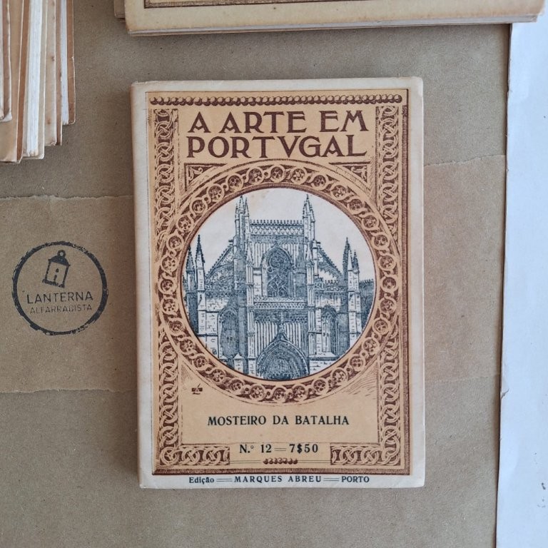 A Arte em Portugal - Nr. 12 - Mosteiro da Batalha