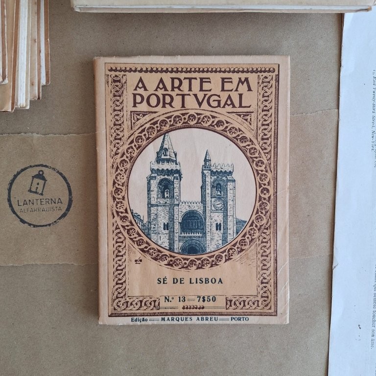 A Arte em Portugal - Nr. 13 - Sé de Lisboa