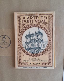 A Arte em Portugal – Nr. 04 – O Mosteiro de Alcobaça