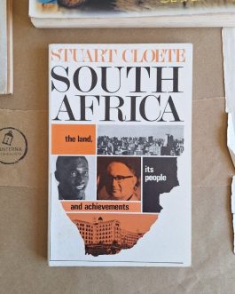 South Africa; the Land, its People and Achievements