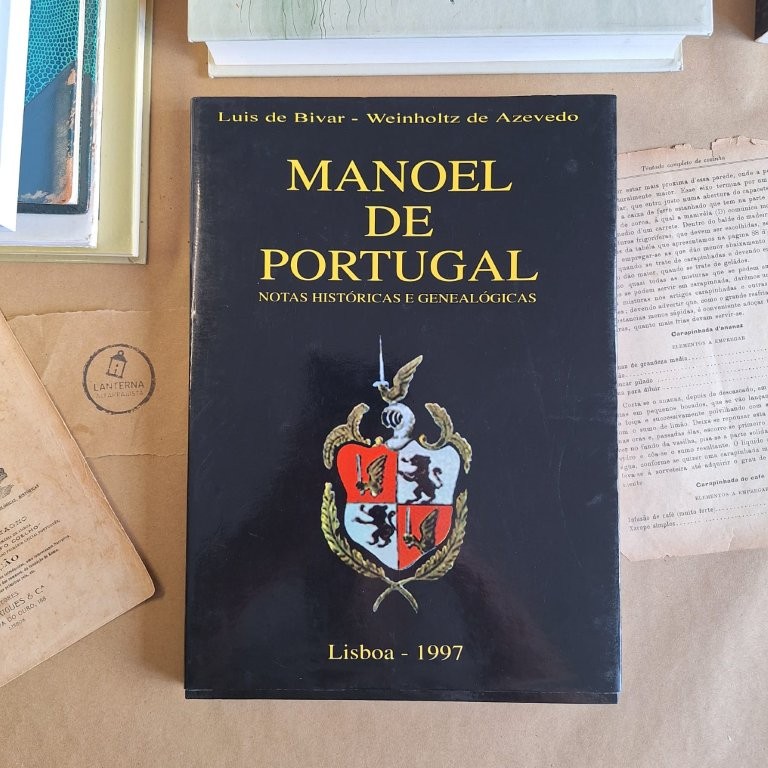 Manoel de Portugal - notas históricas e genealógicas