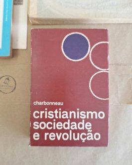 Cristianismo sociedade e revolução