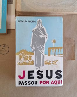 Jesus passou por aqui