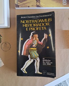 Nostradamus historiador e profeta