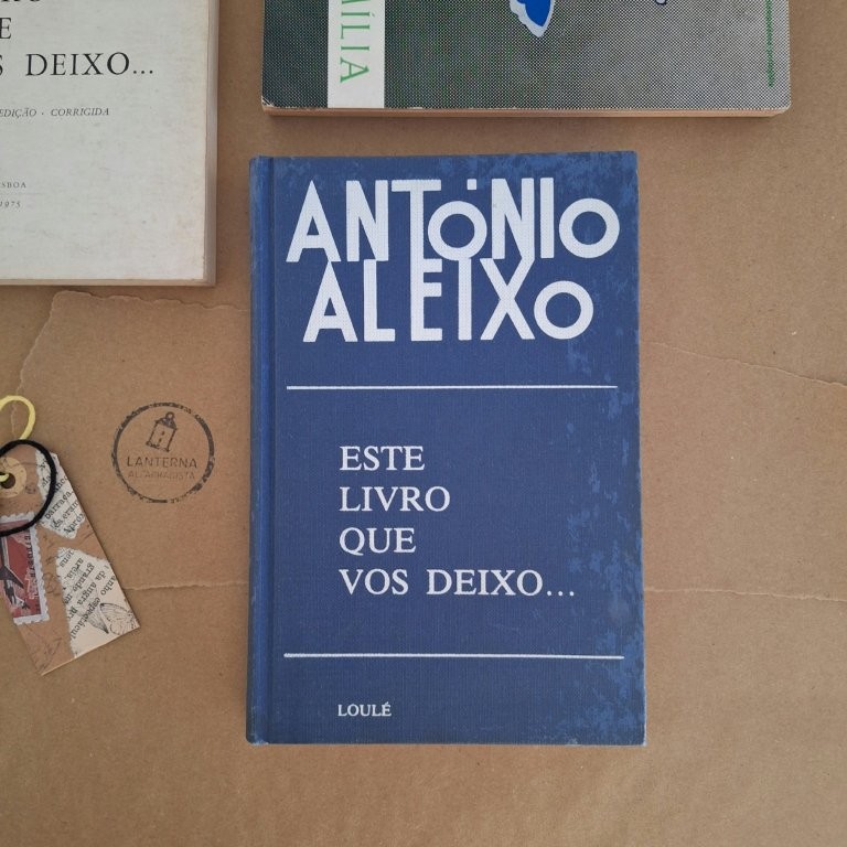 Este livro que vos deixo…