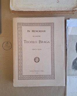 In Memoriam do Doutor Teófilo Braga (1843-1924)