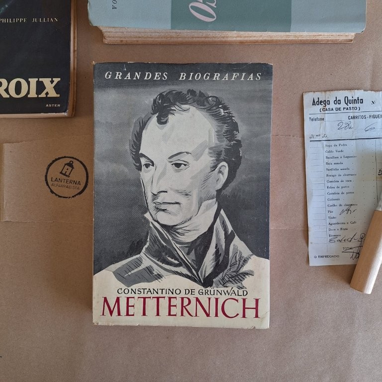 Metternich - o maior diplomata de todos os tempos