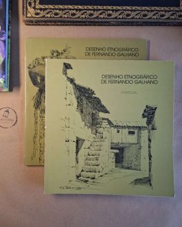 Desenho Etnográfico de Fernando Galhano vol. I – Portugal, vol. II – África